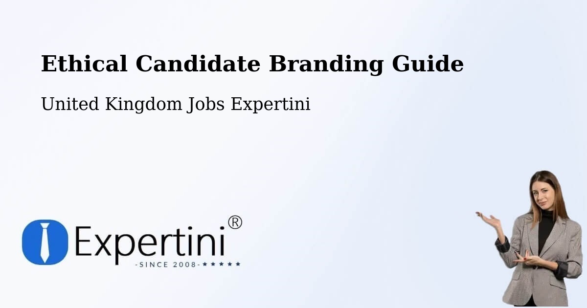 Ethical Candidate Branding Guidelines – Orleton - United Kingdom Jobs Expertini