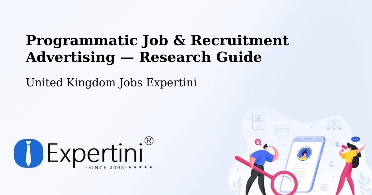Programmatic Job & Recruitment Advertising — Research Guide – Orleton